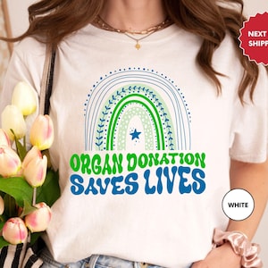Organ Donation Saves Lives Shirt, Awareness Shirt, In April We Wear Green, Fight Organ Donation Shirts, Green Ribbon Tee, Organ Donation Tee