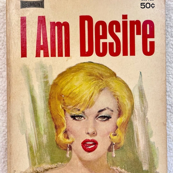 I Am Desire, vintage pulp sleaze paperback (1963), ed. Robert Brent