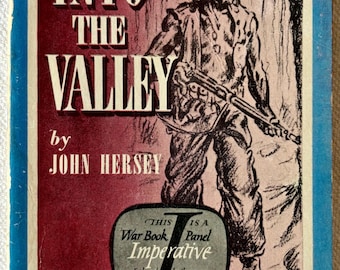 John Hersey, Into the Valley, first paperback wartime edition (1943)