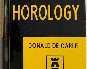 Donald De Carle, Horology (Teach Yourself), first edition hardcover (1965)
