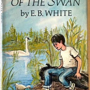 E. B. White, The Trumpet of the Swan, vintage book club edition hardcover (1970)