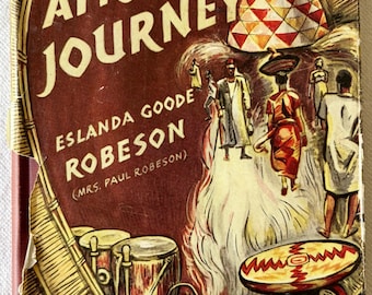 Eslanda Goode Robeson, African Journey, SIGNED hardcover (1945) RARE!