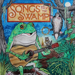 Songs from the Swamp