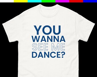 Eurovision You Wanna See Me Dance? T-shirt, Israel 2023 Noa Kirel