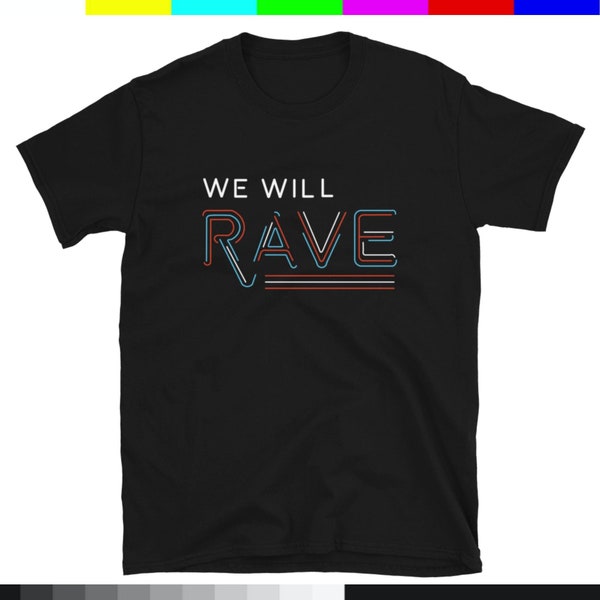 We Will Rave Eurovision Song Contest T-shirt, Austria 2024 Kaleen