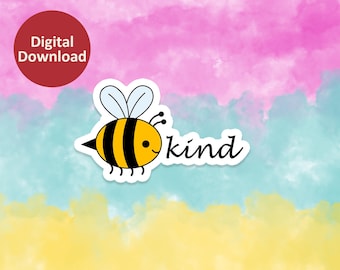 Be Kind Bee Digital Download PNG