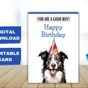 Border Collie lustige Geburtstagskarte für Hundeliebhaber Spruch "You are a good boy" druckbare Karte DIY DIGITALER DOWNLOAD