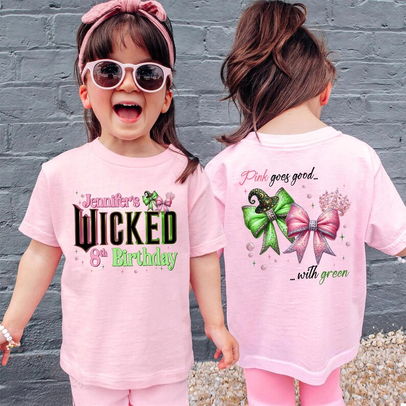 May include: Pink t-shirts with the text "Jennifer's Wicked 8th Birthday" on the front and "Pink goes good... with green" on the back. The shirts feature green and pink bows and a witch hat design.