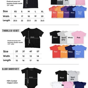 May include: Size chart for youth, toddler, and baby shirts. The chart shows the width and length measurements in inches for different sizes. The chart also shows the available colours for each shirt style.