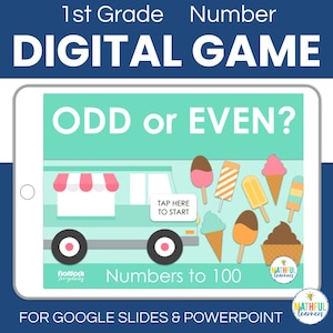 May include: A digital game for first grade students to learn about odd and even numbers. The game features a colourful ice cream van with a variety of ice cream cones and popsicles. The text on the screen reads "ODD or EVEN?" and "Numbers to 100". The game is designed for use with Google Slides and PowerPoint.