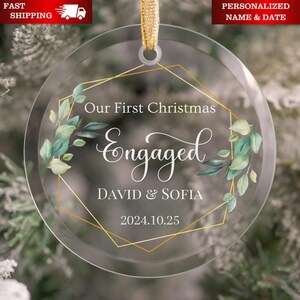 Personalized Our First Christmas Engaged Christmas Ornament, Gift for Newly Engaged Couple Engagement Ornament, 1st Christmas Keepsake K482G