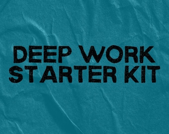Kit de inicio para el trabajo profundo / Fomenta la concentración y el flujo / Guía de productividad y concentración / Descarga digital