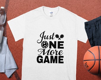Pickleball, just one more game T-Shirt, Pickleball Player Gift, Women&#39;s Racerback Tank Top, Men&#39;s V-Neck T-Shirt