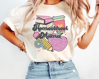 Homeschool Mama Shirt, Homeschool Mom Tee, Christian Mom Shirt, Comfort Colors, Back to School Gift, Mother's Day Shirt, Homeschool Life