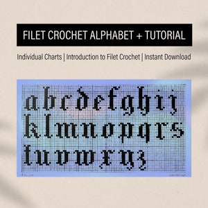 Vintage filet crochet alphabet and tutorial