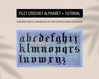 Vintage filet crochet alphabet and tutorial
