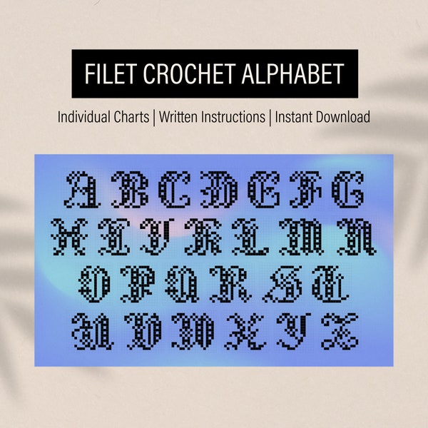 Vintage Filet Crochet Alphabet Letters | Crochet Charts | PDF Digital Download