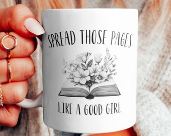 Funny Reading Mug: Spread Those Pages, Book Lover Gift
