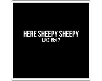 Here Sheepy Sheepy (Luke 15:4-7)