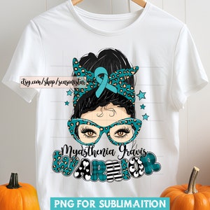 Consciência da Miastenia Gravis Png, Miastenia Gravis Warrior Messy Bun Sublimation Png, camisa de fita Miastenia Gravis Teal png