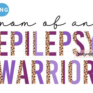Mom of an Epilepsy warrior png, Epilepsy awareness leopard sublimation, Epilepsy pastel png, purple ribbon Epilepsy png, Mama warrior png
