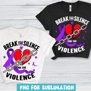 Häusliche Gewalt PNG, brechen die Stille Sublimation, Ende Gewalt Bewusstsein Design, Stop Missbrauch Clipart Digital Download
