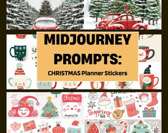 Midjourney Guide + image bundle:CHRISTMAS Planner Stickers|AI Guide Journal Midjourney Prompts Clipart Cliparts Prompt Sticky Notes Notepads