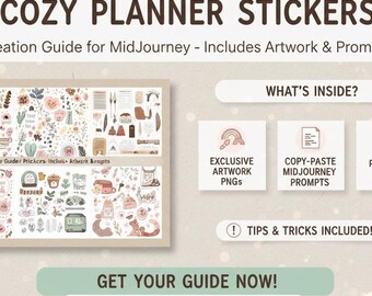 Cozy Planner Stickers Creation Guide for MidJourney–Includes Artwork|MidJourney+Printable PNG+ Tips|MidJourney+ Prompts| midjourneypromp