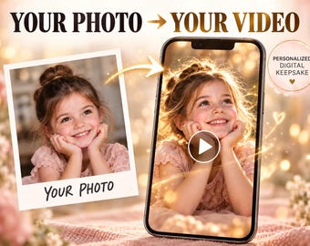 Personalized Photo to Video | Custom Animated Portrait | Digital Keepsake Gift | Photo Animation