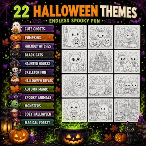May include: A digital coloring book page featuring 22 Halloween themes with the text 22 HALLOWEEN THEMES ENDLESS SPOOKY FUN. The image displays a list of categories like Cute Ghosts and Pumpkins alongside a grid of twelve black and white line art illustrations depicting ghosts, witches, cats, haunted houses, skeletons, treats, and monsters.