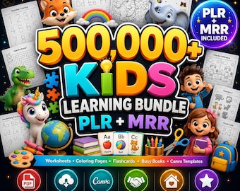 500K+ Kids Learning Bundle | Worksheets, Coloring Pages, Busy Books (PLR MRR)
