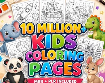 Kids Coloring Pages Bundle | 10 Million+ Printable Pages, Worksheets (PLR MRR)