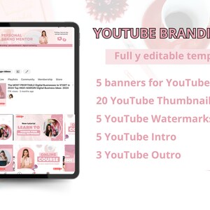 May include: A tablet screen displaying a YouTube channel page with a pink and white color scheme. The channel name is "Personal Brand Mentor". The screen shows a video titled "The MOST PROFITABLE Digital Businesses to START in 2023 Top HIGH-MARGIN Digital Business Ideas 2023". The text "YOUTUBE BRANDING KIT" is displayed in a pink box on the right side of the image. The text "Full y editable templates" is displayed below the title. The text "5 banners for YouTube", "20 YouTube Thumbnails", "5 YouTube Watermarks", "5 YouTube Intro", and "3 YouTube Outro" are displayed below the text "Full y editable templates".