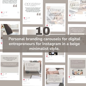 Könnte beinhalten: Beige und weißes Instagram-Karussell-Template mit dem Text "Persönliche Branding-Karussells für digitale Unternehmer für Instagram in einem beigefarbenen minimalistischen Stil." und "10".