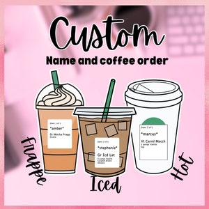 Aangepaste koffiesticker - personaliseer naam en koffiebestelling - cadeau voor koffieliefhebbers, docenten en meer