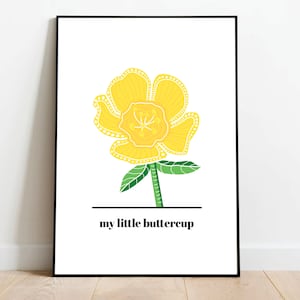 My Little Buttercup Poster. Yellow Buttercup Flower Print. Baby Gift, Nursery, Child&#39;s Bedroom Flower Poster.