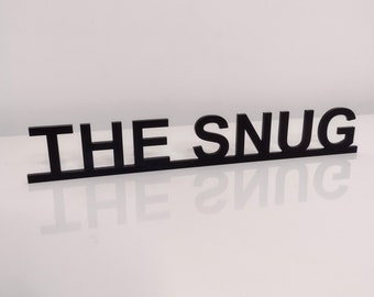 THE SNUG door sign, acrylic door topper, shelf decor, door frame art, wall decor, novelty sign gift for him gift for her