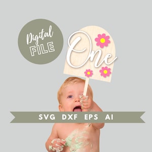 Boho One Topper svg, Baby cake topper laser cut file, daisy topper svg, First Birthday Cake Topper, First birthday topper laser cut file