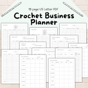 May include: A white Crochet Business Planner PDF with 15 pages. The planner includes sales, order, and inventory trackers, along with expense and social media trackers. Two crochet hooks are at the top.