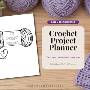 Crochet Project Planner Printable | Yarn & Pattern Organizer  | Fiber Art Log Journal  | WIP Tracker Binder Inserts