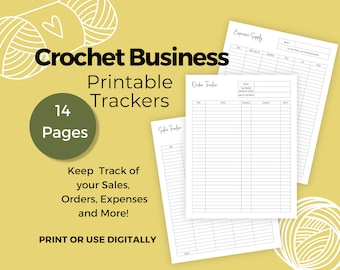 May include: A digital printable set of crochet business trackers. The image shows a yellow background with the text "Crochet Business Printable Trackers" and "14 Pages". The trackers include order, sales, and expense logs. The text "Keep Track of your Sales, Orders, Expenses and More!" is also visible.