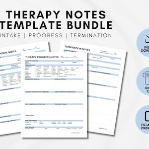 May include: A bundle of printable therapy notes templates. The templates include intake, progress, and termination notes. The text on the templates is in black and blue. The image also includes icons for instant download, digital copy, and fillable and printable.