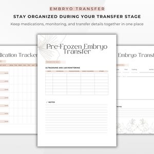 Puede incluir: Tres p&aacute;ginas blancas con texto y detalles florales. Las p&aacute;ginas se titulan "Medication Tracker", "Pre-Frozen Embryo Transfer" y "Embryo Transfer". El texto incluye indicaciones para el seguimiento de medicamentos, ultrasonido y detalles de monitoreo de laboratorio. La parte superior de la imagen dice "EMBRYO TRANSFER".