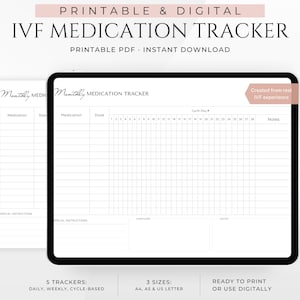 May include: A digital IVF medication tracker displayed on a tablet and a printed sheet. The tracker includes sections for medication, dose, and cycle days. Text at the top reads "Printable & Digital IVF Medication Tracker". Additional text includes "Printable PDF Instant Download".