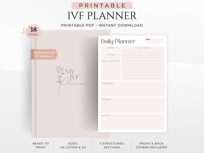 Puede incluir: Un planificador de FIV imprimible con una cubierta rosa claro y una p&aacute;gina de planificador diario a juego. La cubierta presenta el texto "MY IVF Planner" y un dise&ntilde;o floral. El planificador incluye 38 p&aacute;ginas y est&aacute; disponible en tama&ntilde;os US Letter y A4.