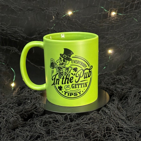 Everybody In The Pub Gettin Tipsy, St Patricks Day Spooky Skeleton Coffee Mug, Matte Ceramic 11 oz, Creepy Goth, Elegant Gothic Horror Gift