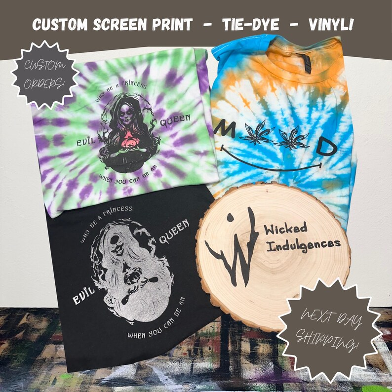 Bold, custom screen-printed and vinyl designs on vibrant tie-dye tees. From edgy statements to playful prints, every shirt is made with care and ready to ship fast. Next day shipping and custom orders available!