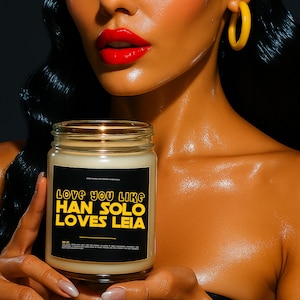 Love You Like Han Solo Loves Leia Candle-Star Wars, Funny Romantic Candle, Sci-Fi Valentines Gift, Nerdy Couple Gift, Geeky Love Decor