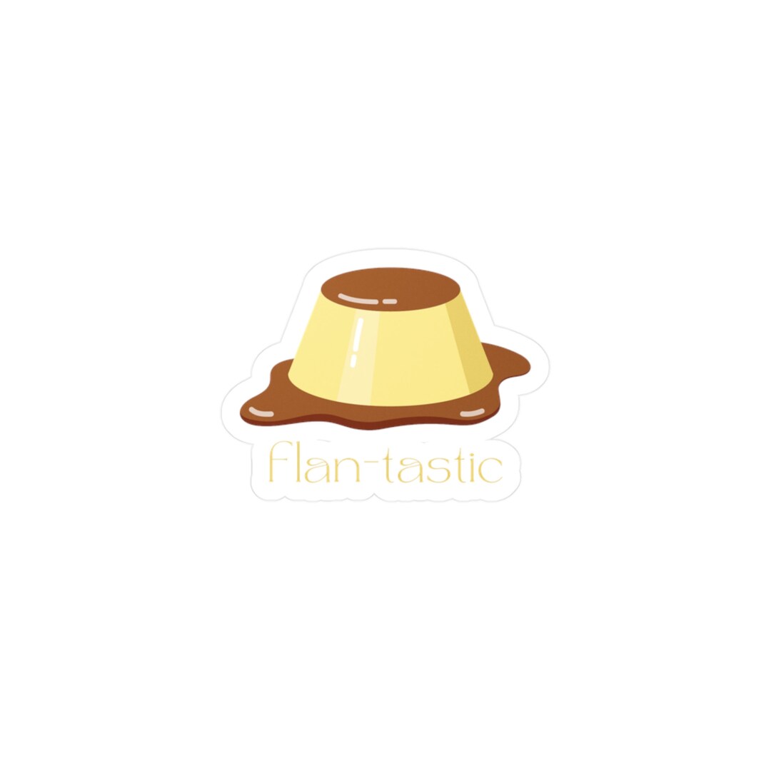 Flantastic Sticker Spanish Pun Sticker Etsy