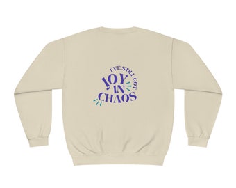 Joy in Chaos Sweatshirt | Christian Crewneck | Firm Foundation Sweatshirt